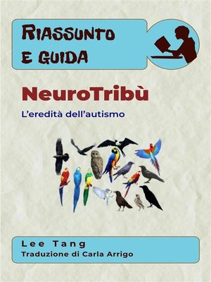cover image of Riassunto E Guida--Neurotribù--L'Eredità Dell'Autismo